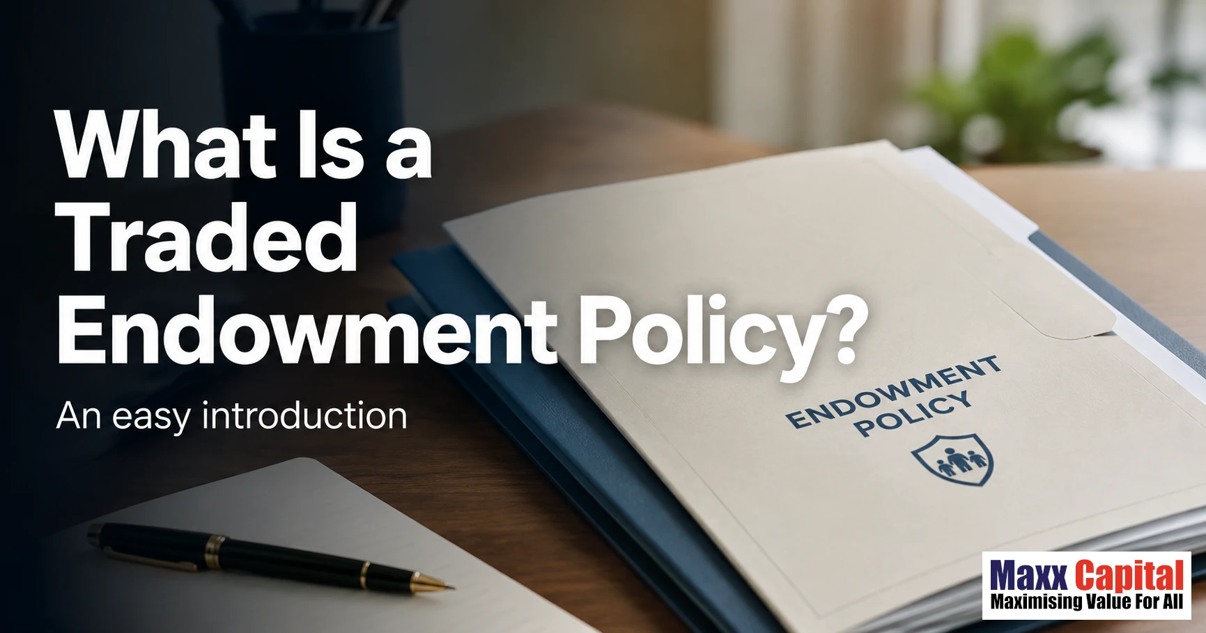 What Are Traded Endowment Policies in Singapore?